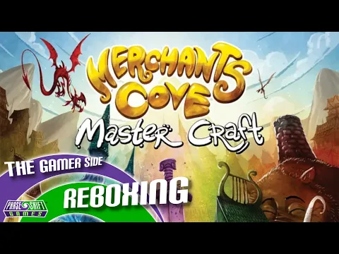 The Gamer Side reboxing: Merchants Cove big box (incl. Master Craft)