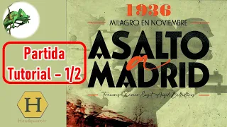 Partida Tutorial: Asalto a Madrid (1/2).