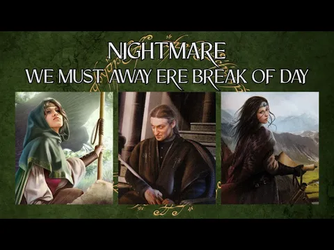 LOTR LCG Solo Progression Series - Episode 56: We Must Away Ere Break of Day [Nightmare]