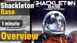 Shackleton Base -1 minute Overview - Peaky Boardgamer