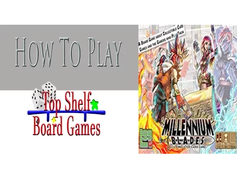 How to Play Millennium Blades