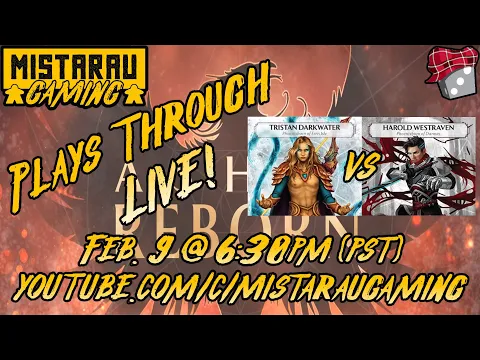 Mista Rau Gaming LIVE! Ashes Reborn: Harold Westraven vs. Tristan Darkwater