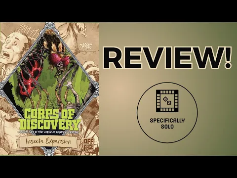 Corp of Discovery: Insecta Expansion - Review