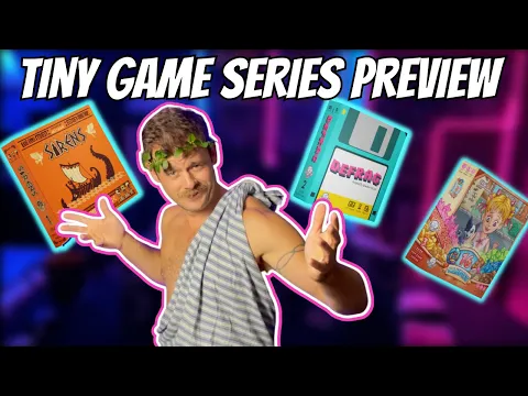 Tiny Game Series Preview and Tutorial | Sirens, Defreg & 16 Candies