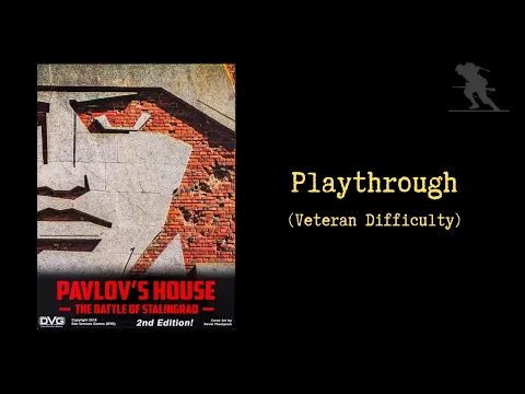 Pavlov's House - Playthrough (Veteran Difficulty)