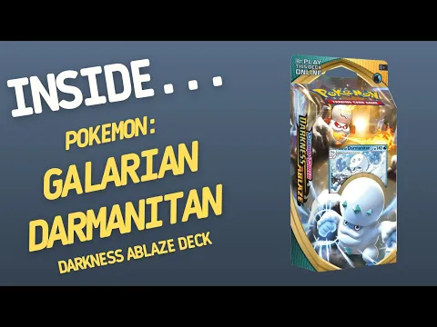 Inside…POKEMON TCG: Sword & Shield Darkness Ablaze Galarian Darmanitan Theme Deck (4K60fps)