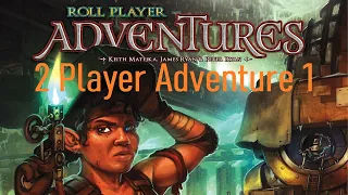 Roll Player Adventures, Festival of Heroes, 2 Player Episode 2
