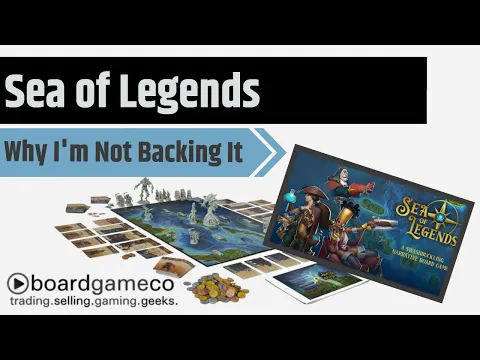 Sea of Legends - And Why I'm Not Backing It