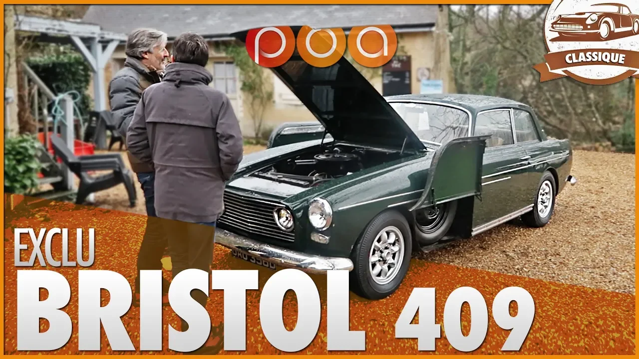 Bristol 409 (EP1)・Plus luxe qu'une Bentley, plus rare qu'une Aston