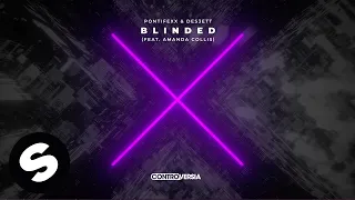 Pontifexx & DES3ETT - Blinded (feat. Amanda Collis) [Official Audio]