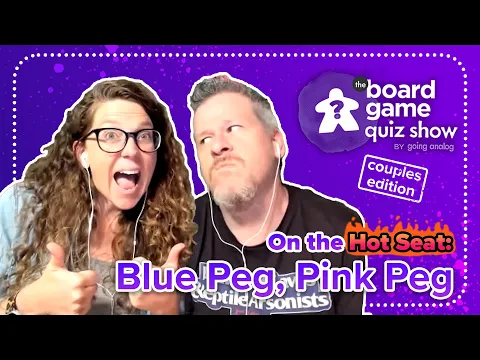 The Board Game Quiz Show [Couples Edition] - S3 E9: Blue Peg, Pink Peg
