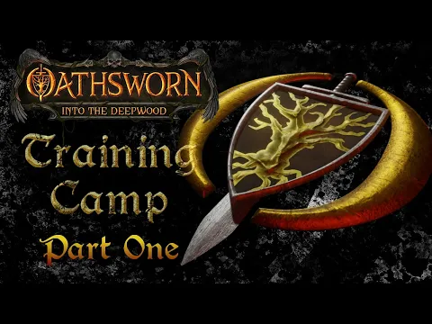 Oathsworn Training Camp