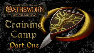 Oathsworn Training Camp