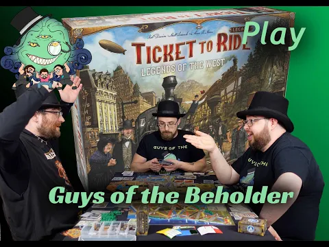 The Guys Play Ticket to Ride Legacy Legends of the West Epsiode 9