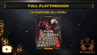 Le Phantome De L'Opera ... Full Playthrough by the Crabby Dice