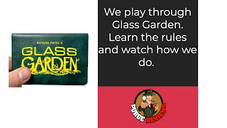 Glass Garden Play Through Snail by Purge Reviews