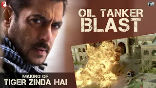 Oil Tanker Blast | Making of Tiger Zinda Hai | Salman Khan | Katrina Kaif | Ali Abbas Zafar