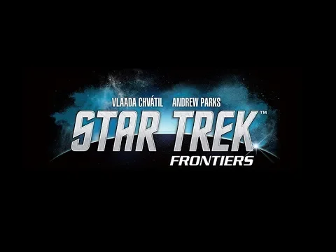 Star Trek Frontiers : Intro et Set up [FR]