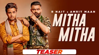 R Nait x Amrit Maan | Mitha Mitha (Teaser) | Desi Crew | Latest Punjabi Teasers 2021 | Speed Records