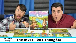 The River - Our Thoughts (Board Game)