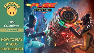 FUSE Countdown | How To Play + Solo Playthrough | Technologist