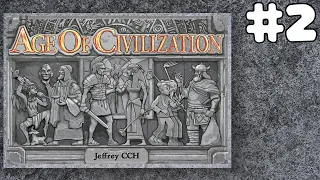 AGE OF CIVILIZATION #2 | January 8th, 2019