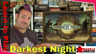 Learn to Play Darkest Night 2nd edition