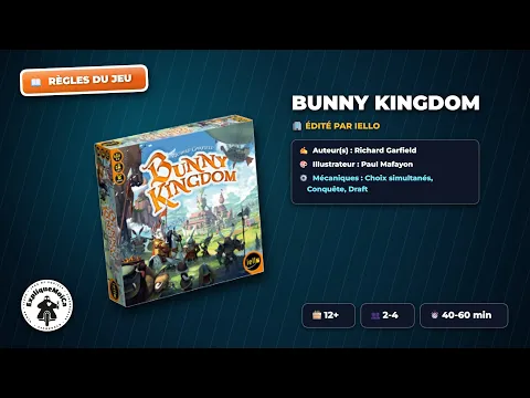 BUNNY KINGDOM règle du jeu en français par expliquemoica