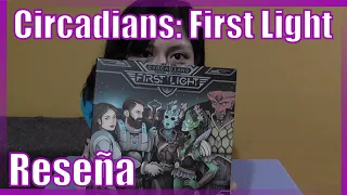 Reseña - Circadians: First Light