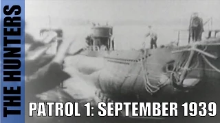 September 1939 - Patrol 1 - The Hunters