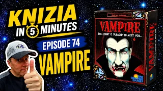 Knizia in 5 Minutes. 74 Vampire