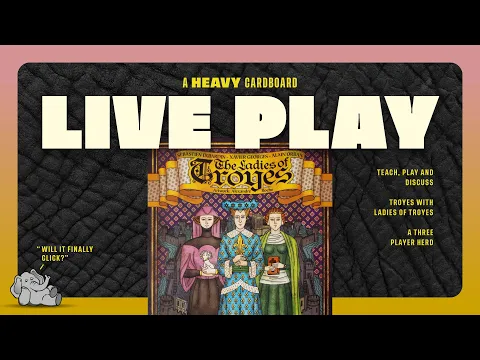 Ladies of Troyes (Expansion) - 3p Teaching, Play-through, & Roundtable Discussion by Heavy Cardboard