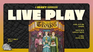 Ladies of Troyes (Expansion) - 3p Teaching, Play-through, & Roundtable Discussion by Heavy Cardboard
