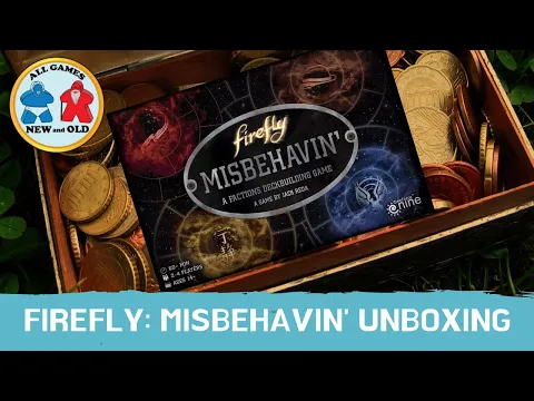 Firefly Misbehavin' Unboxing