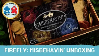 Firefly Misbehavin' Unboxing