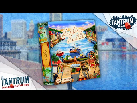 Harbor Hustle Playthru