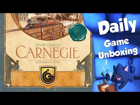 Carnegie - Daily Game Unboxing