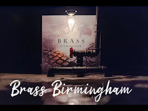 LEARN BRASS IN 18 MINUTES! Industrial Revolution-Themed Board Game!