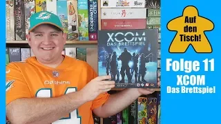 XCOM - Das Brettspiel von Fantasy Flight Games / Heidelberger (2015) - Auf den Tisch! Folge 11