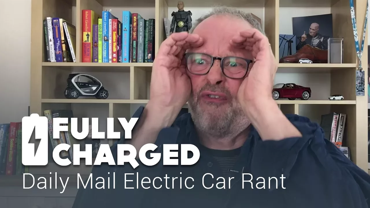 Daily Mail Electric Car Rant | Fully Charged