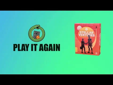 Stellar Ventures Playthrough