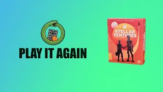 Stellar Ventures Playthrough