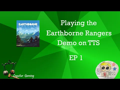 Ep 1 - Earthborne Rangers Demo - Learning the Game on TTS