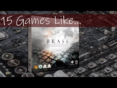 15 Tabletop Games you should try if you enjoy Brass: Birmingham |Best Board Games