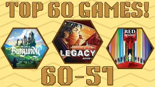 Top 60 Board Games of All Time! #60 - #51 (2023)