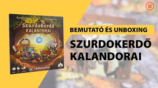 Szurdokerdő kalandorai ⚔️ Unboxing & Bemutató