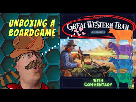 Unboxing Great Western Trail Second Edition