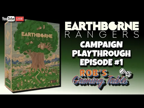 Earthborne Rangers Campaign Playthrough Episode 1