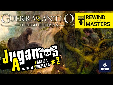 Jugamos a - GUERRA DEL ANILLO - EL JUEGO DE CARTAS #2 | 3J