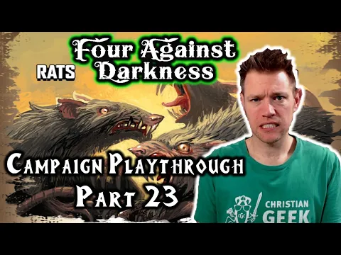 Four Against Darkness, Part 23 (Destroyed By Vermin!)